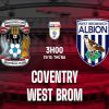 Nhận định kèo Coventry vs West Brom