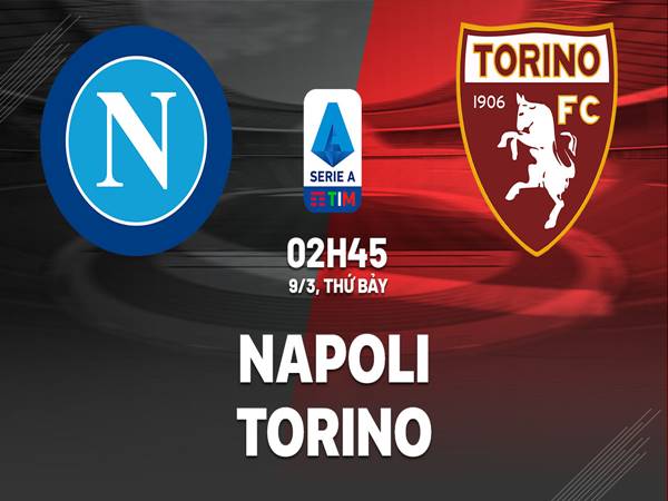 Nhận định trận Napoli vs Torino